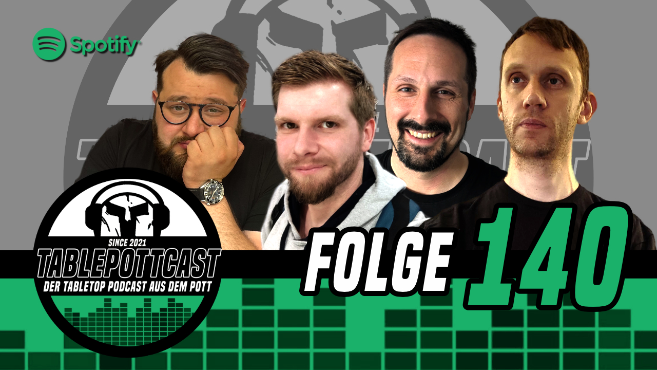 FOLGE 140 – SKIRMISH VS. GROSSE SCHLACHTEN – DIE ZUKUNFT DES TABLETOP?